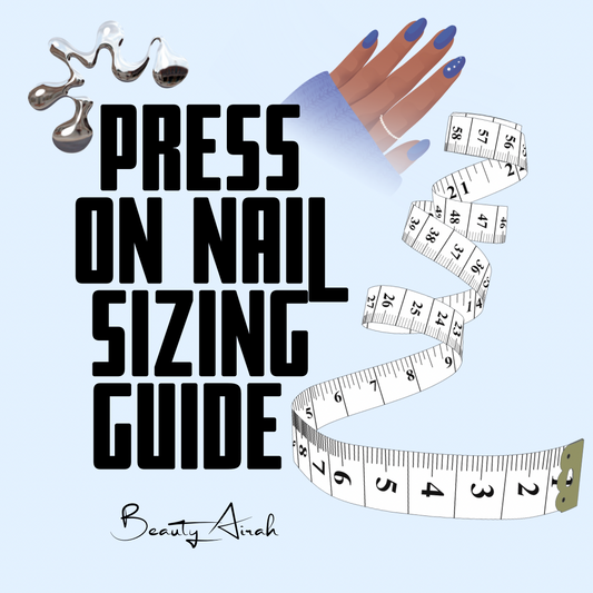 PRESS ON NAIL SIZING GUIDE